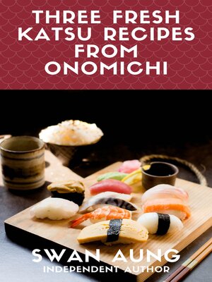 cover image of Three Fresh Katsu Recipes from Onomichi